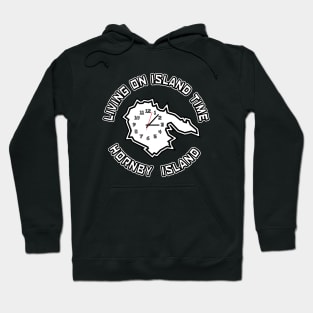 Hornby Island BC with Text - Living on Island Time with White Clock - Hornby Island Hoodie